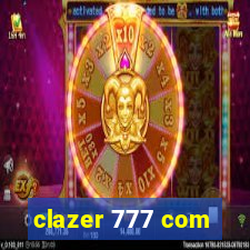 clazer 777 com